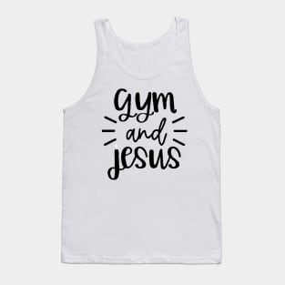 Gym And Jesus , Workout , Sport , Cute Gym, Gym Gift, Positive Sport , Motivational Tank Top